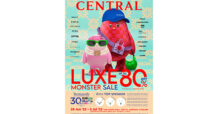 คนรักแบรนด์เนมห้ามพลาด! “Central Luxe Monster Sale 2022” งานเซลอินเตอร์แบรนด์ครั้งใหญ่ ลดสูงสุด 80% ณ ห้างเซ็นทรัลชิดลม